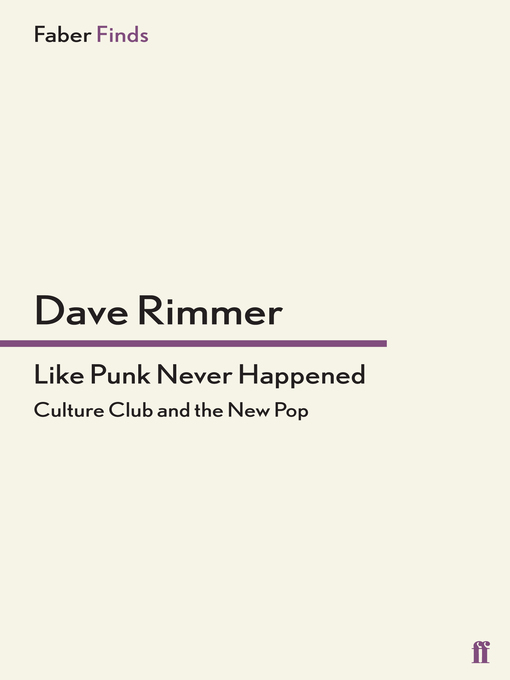 Like Punk Never Happened (eBook): Culture Club and the New Pop